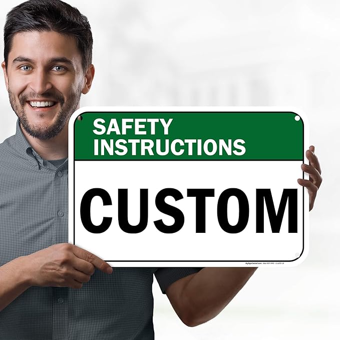 Custom Safety Instructions Sign, Ansi Sign, Osha Compliant, 12x18 Inches, 55 mil thick HDPE (high density polyethylene), Made in USA by My Sign Center