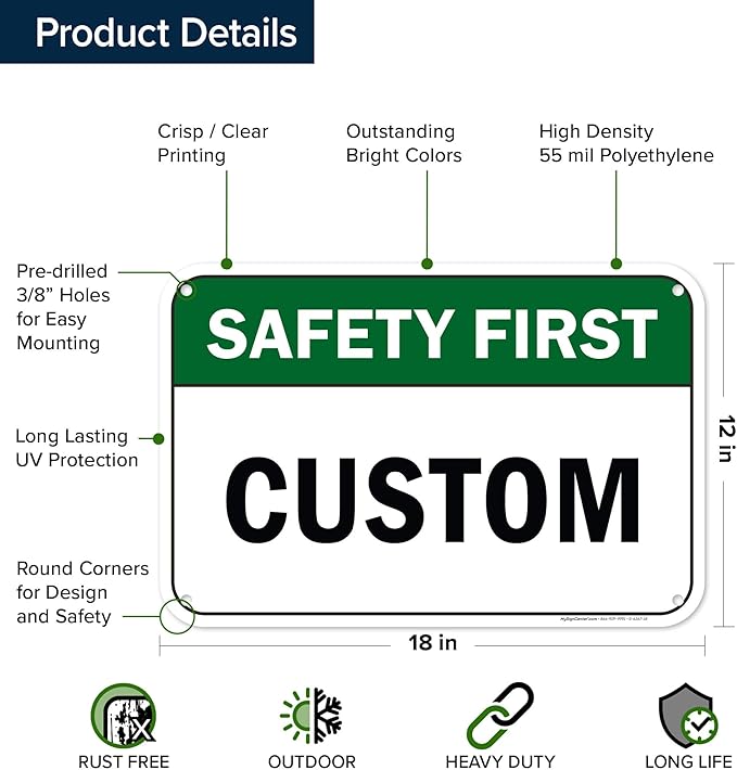 Custom Safety First Sign, Ansi Sign, Osha Compliant, 12x18 Inches, 55 mil thick HDPE (high density polyethylene), Made in USA by My Sign Center