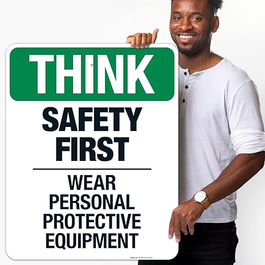 Think Safety First Wear Personal Protective Equipment Sign, 24x30 Inches, Rust Free .063 Aluminum, Fade Resistant, Made in USA