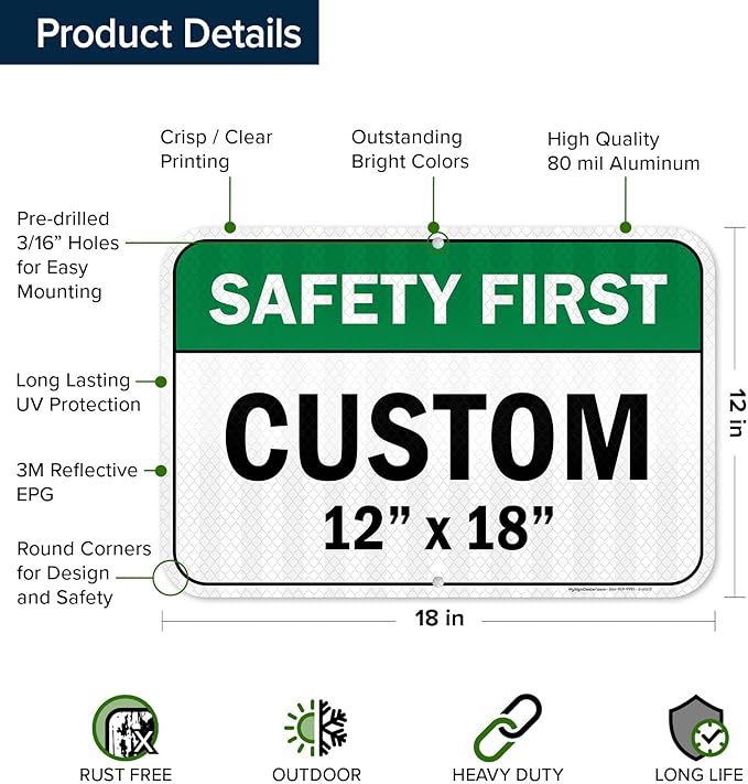 Custom Safety First Sign, Ansi Sign, Osha Compliant, 12x18 Inches, 3M EGP Reflective, Rust Free .063 Aluminum, Fade Resistant, Made in USA by My Sign Center