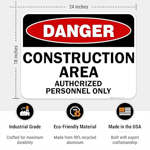 Danger Construction Area Sign, Authorized Personnel Only Sign, 18x24 Inches, 55 mil Thick HDPE (high Density polyethylene), Made in USA