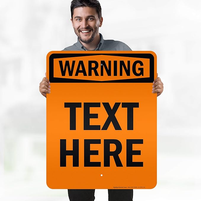 Custom warning Sign, OSHA Sign, 24x30 Inches, 3M EGP Reflective, Rust Free .080 Aluminum, Fade Resistant, Made in USA by My Sign Center