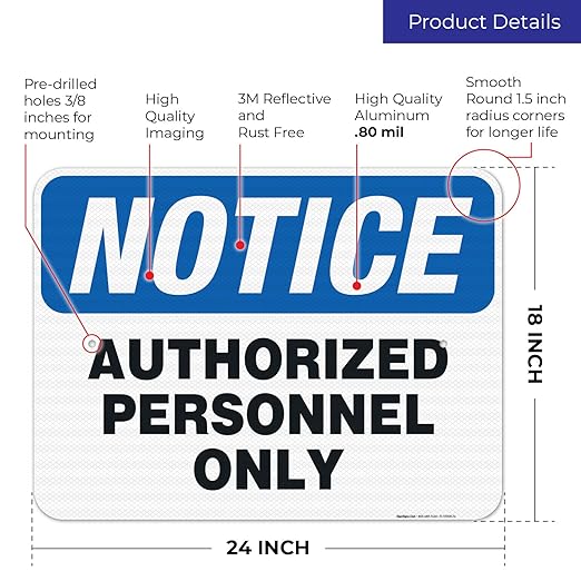 Authorized Personnel Only Sign, 18x24 Inches, 3M EGP Reflective .080 Aluminum, Fade Resistant, Easy Mounting, Indoor/Outdoor Use, Made in USA