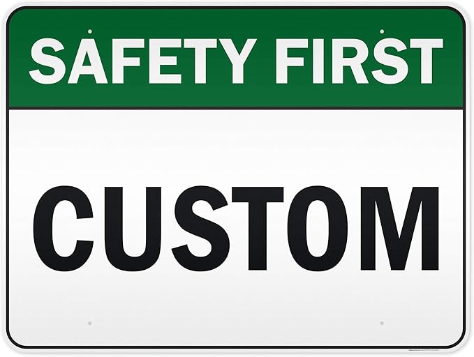 Custom Safety First Sign, Ansi Sign, Osha Compliant, 36x48 Inches, Reflective, Rust Free DiBound, Fade Resistant, Made in USA by My Sign Center