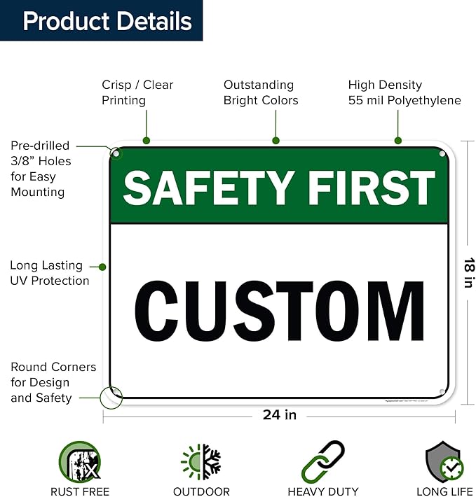 Custom Safety First Sign, Ansi Sign, Osha Compliant, 18x24 Inches, 55 mil thick HDPE (high density polyethylene), Made in USA by My Sign Center