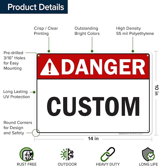 Custom Danger Sign, Ansi Sign, Osha Compliant, 10x14 Inches, 55 mil thick HDPE (high density polyethylene), Made in USA by My Sign Center