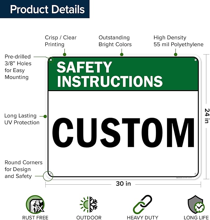 Custom Safety Instructions Sign, Ansi Sign, Osha Compliant, 24x30 Inches, 55 mil thick HDPE (high density polyethylene), Made in USA by My Sign Center