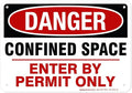 Danger Confined Space Enter By Permit Only Sign, 7x10 Inches, 55 mil thick HDPE (high density polyethylene), Made in USA by My Sign Center