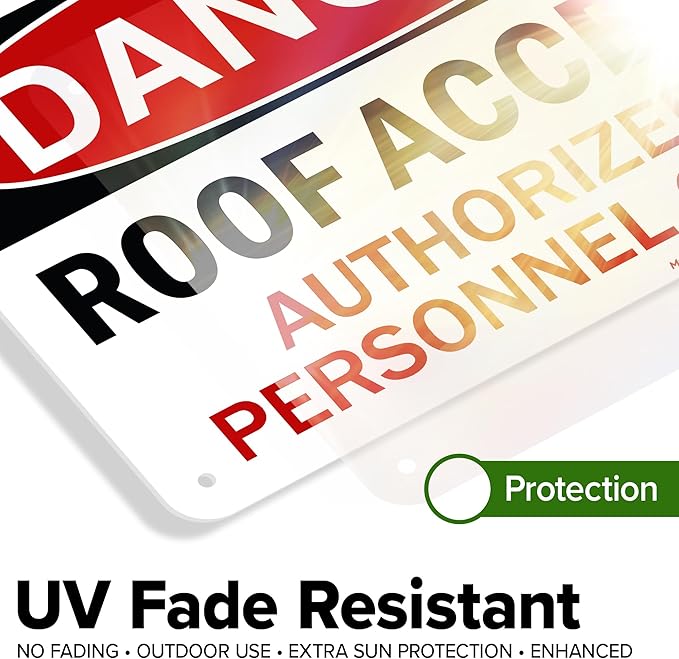 Danger Roof Access Authorized Personnel Only Sign, 7x10 Inches, 55 mil thick HDPE (high density polyethylene), Made in USA by My Sign Center