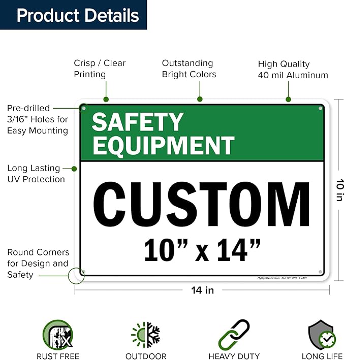 Custom Safety Equipment Sign, Ansi Sign, Osha Compliant, 10x14 Inches, Rust Free .040 Aluminum, Fade Resistant, Made in USA by My Sign Center
