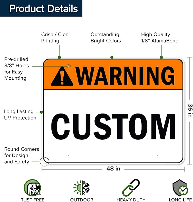 Custom warning Sign, Ansi Sign, Osha Compliant, 36x48 Inches, Rust Free DiBound, Fade Resistant, Made in USA by My Sign Center