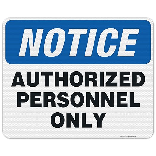 Authorized Personnel Only Sign, 24x30 Inches, 3M EGP Reflective .080 Aluminum, Fade Resistant, Indoor/Outdoor Use, Made in USA