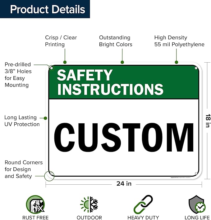 Custom Safety Instructions Sign, Ansi Sign, Osha Compliant, 18x24 Inches, 55 mil thick HDPE (high density polyethylene), Made in USA by My Sign Center