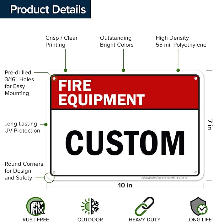 Custom Fire Equipment Sign, Ansi Sign, Osha Compliant, 7x10 Inches, 55 mil thick HDPE (high density polyethylene), Made in USA by My Sign Center