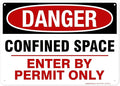 Danger Confined Space Enter By Permit Only Sign, 10x14 Inches, Rust Free .040 Aluminum, Fade Resistant, Made in USA by My Sign Center