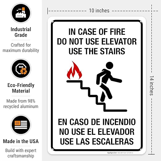 in Case of Fire Do Not Use Elevator Use The Stairs Bilingual Sign, Fire Safety Sign, 10x14 Inches, Rust Free .040 Aluminum, Fade Resistant, Indoor/Outdoor Use, Made in USA
