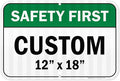 Custom Safety First Sign, Ansi Sign, Osha Compliant, 12x18 Inches, 3M EGP Reflective, Rust Free .063 Aluminum, Fade Resistant, Made in USA by My Sign Center