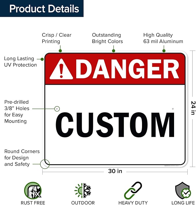 Custom Danger Sign, Ansi Sign, Osha Compliant, 24x30 Inches, Rust Free .063 Aluminum, Fade Resistant, Made in USA by My Sign Center