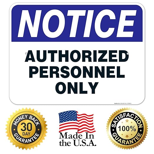 Authorized Personnel Only Sign, 18x24 Inches, Rust Free .063 Aluminum, Fade Resistant, Easy Mounting, Indoor/Outdoor Use, Made in USA