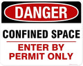 Danger Confined Space Enter By Permit Only Sign, 24x30 Inches, Rust Free .063 Aluminum, Fade Resistant, Made in USA by My Sign Center