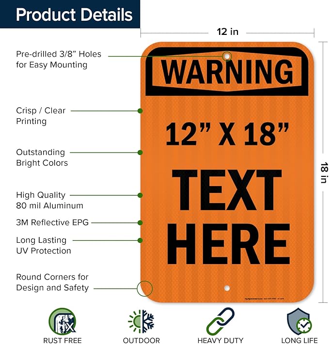 Custom warning Sign, OSHA Sign, 12x18 Inches, 3M EGP Reflective, Rust Free .063 Aluminum, Fade Resistant, Made in USA by My Sign Center