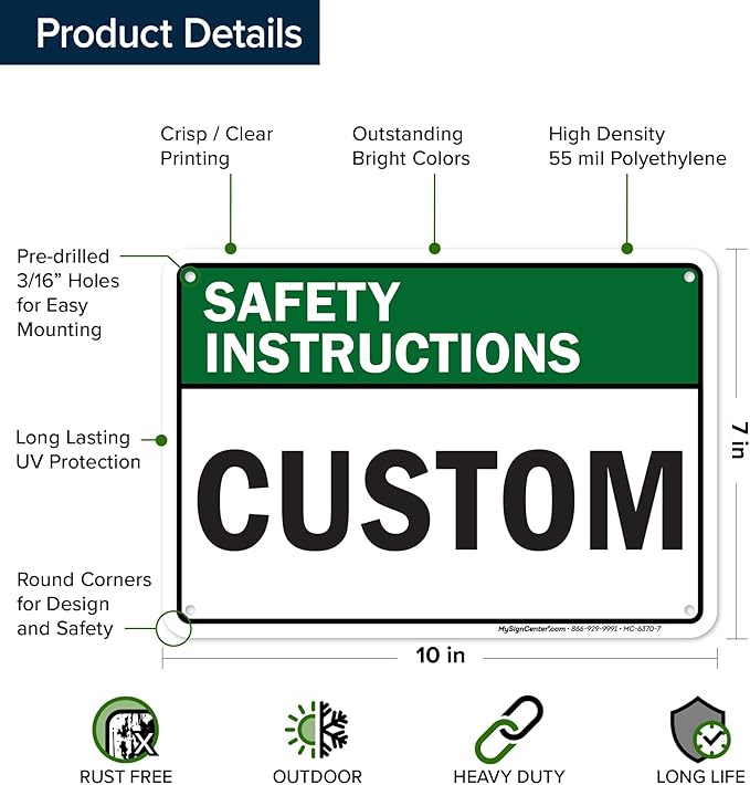 Custom Safety Instructions Sign, Ansi Sign, Osha Compliant, 7x10 Inches, 55 mil thick HDPE (high density polyethylene), Made in USA by My Sign Center