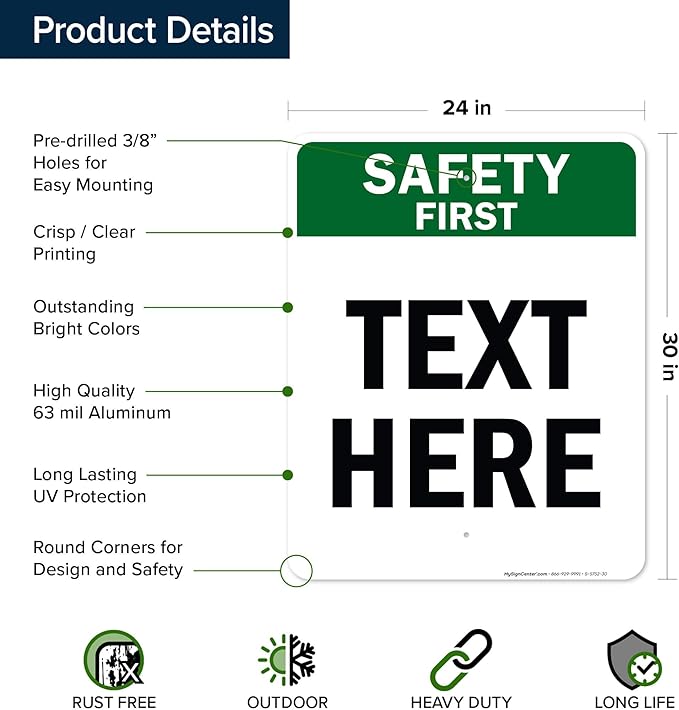Custom Safety First Sign, OSHA Sign, 24x30 Inches, Rust Free .063 Aluminum, Fade Resistant, Made in USA by My Sign Center