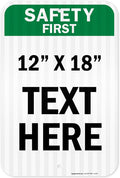 Custom Safety First Sign, OSHA Sign, 12x18 Inches, 3M EGP Reflective, Rust Free .063 Aluminum, Fade Resistant, Made in USA by My Sign Center