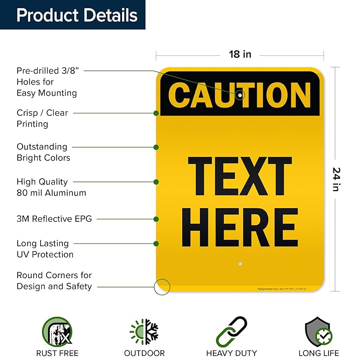 Custom Caution Sign, OSHA Sign, 18x24 Inches, 3M EGP Reflective, Rust Free .080 Aluminum, Fade Resistant, Made in USA by My Sign Center