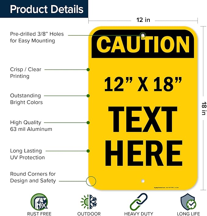 Custom Caution Sign, OSHA Sign, 12x18 Inches, Rust Free .063 Aluminum, Fade Resistant, Made in USA by My Sign Center