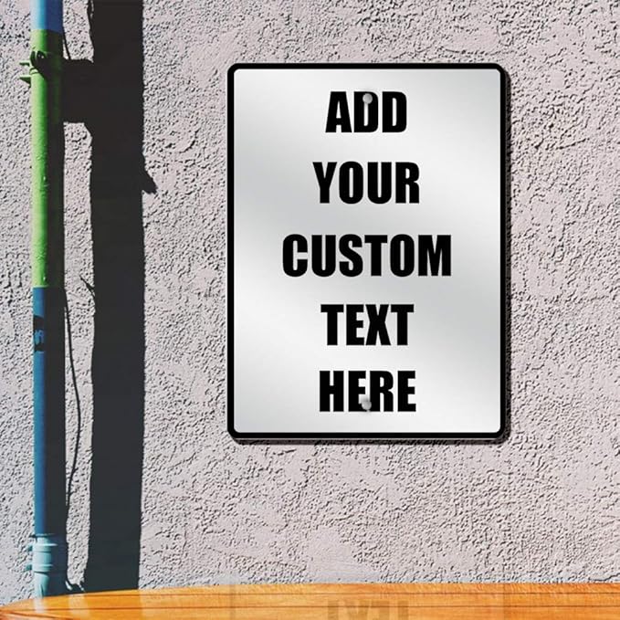 Aluminum Weatherproof Metal Sign Multiple Sizes Custom Personalized Text Here White Black Traffic Regulation Vertical Street 9x12Inches