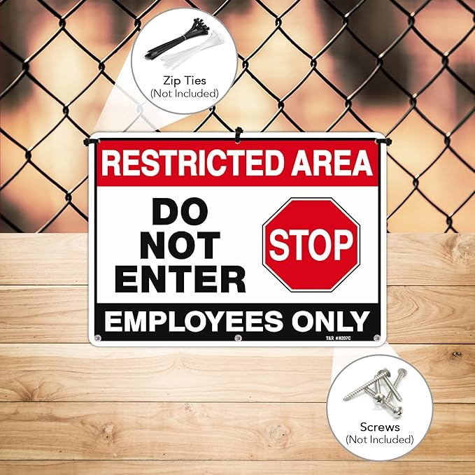 T&R Large Restricted Area Do Not Enter Employees Only Sign - 1 Pack - 14 x 10 Inches Rust Free .040 Aluminum - UV Protected, Waterproof, Weatherproof and Fade Resistant - 6 Pre-drilled Holes