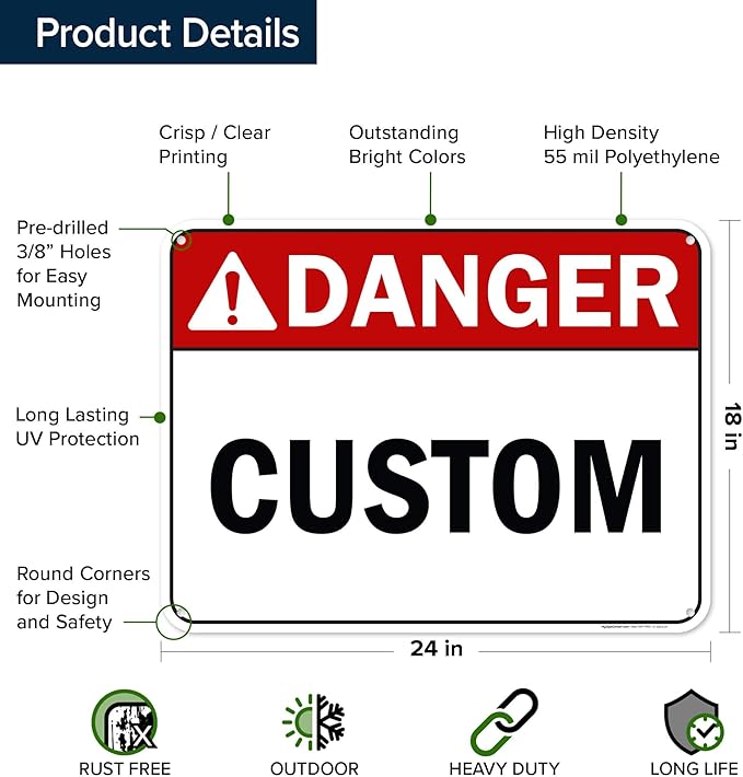 Custom Danger Sign, Ansi Sign, Osha Compliant, 18x24 Inches, 55 mil thick HDPE (high density polyethylene), Made in USA by My Sign Center