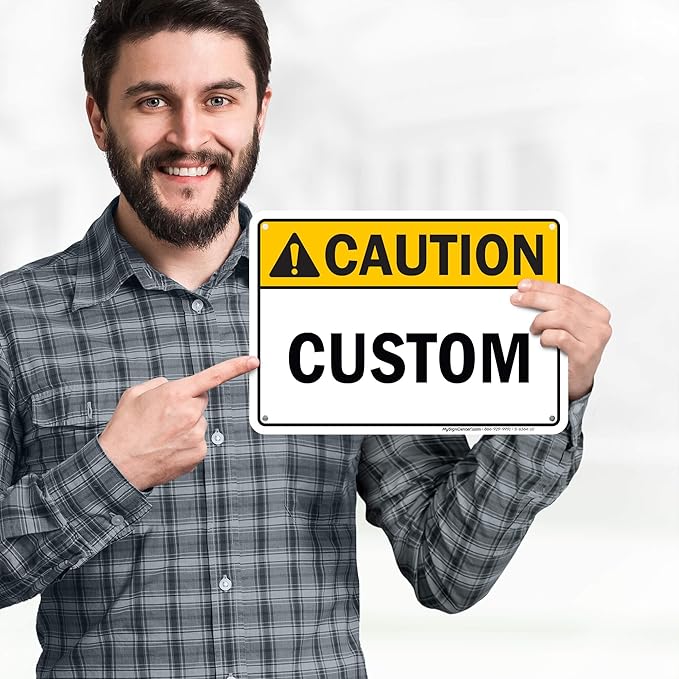 Custom Caution Sign, Ansi Sign, Osha Compliant, 7x10 Inches, 55 mil thick HDPE (high density polyethylene), Made in USA by My Sign Center
