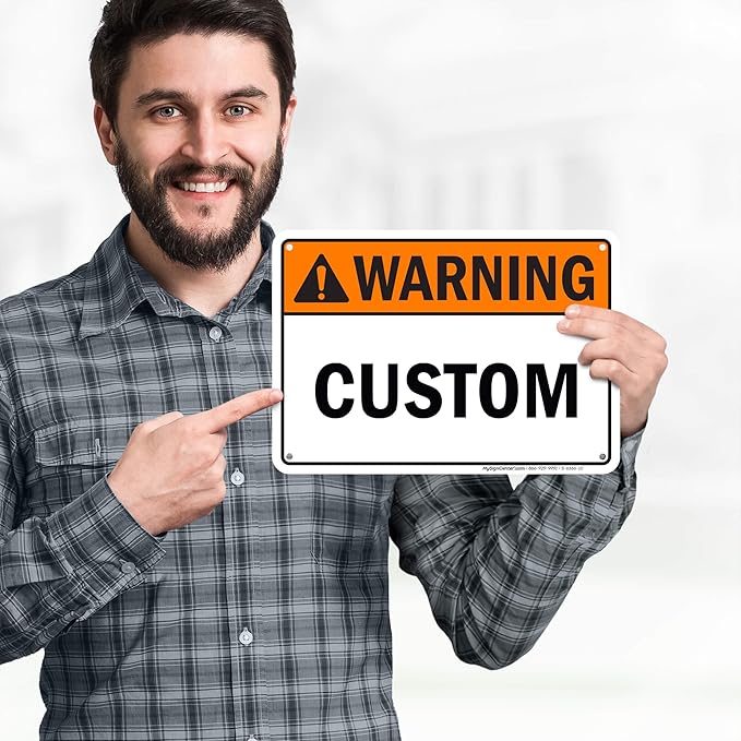 Custom warning Sign, Ansi Sign, Osha Compliant, 7x10 Inches, 55 mil thick HDPE (high density polyethylene), Made in USA by My Sign Center