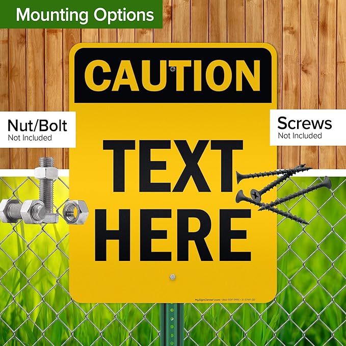 Custom Caution Sign, OSHA Sign, 24x30 Inches, 3M EGP Reflective, Rust Free .080 Aluminum, Fade Resistant, Made in USA by My Sign Center