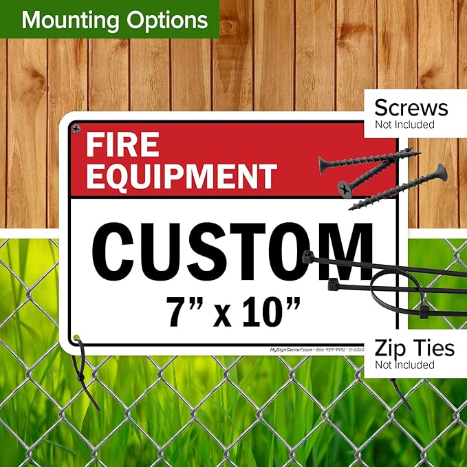 Custom Fire Equipment Sign, Ansi Sign, Osha Compliant, 7x10 Inches, Rust Free .040 Aluminum, Fade Resistant, Made in USA by My Sign Center