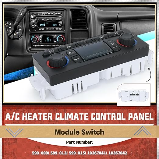 599-009 A/C Heater Climate Control Panel Module Switch for Cadillac Escalade ESV EXT 2003-2006 for Hummer H2 2003-2007 for Chevy Avalanche Silverado Tahoe 2003-2007 for GMC Sierra Yukon 2003-2007