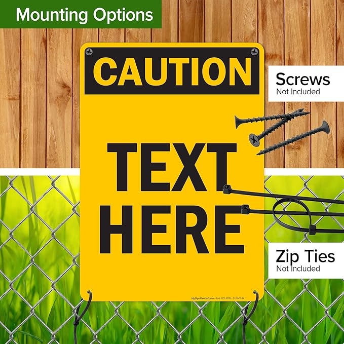 Custom Caution Sign, OSHA Sign, 10x14 Inches, 55 mil thick HDPE (high density polyethylene), Made in USA by My Sign Center