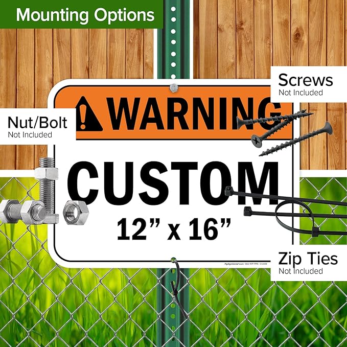 Custom warning Sign, Ansi Sign, Osha Compliant, 12x16 Inches, Post Holes, Rust Free .040 Aluminum, Fade Resistant, Indoor/Outdoor Use, Made in USA by My Sign Center