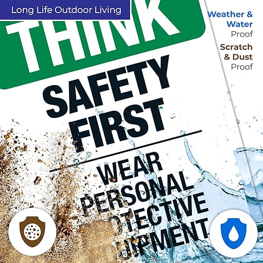 Think Safety First Wear Personal Protective Equipment Sign, 24x30 Inches, 55 mil Thick HDPS (high Density polystyrene), Made in USA