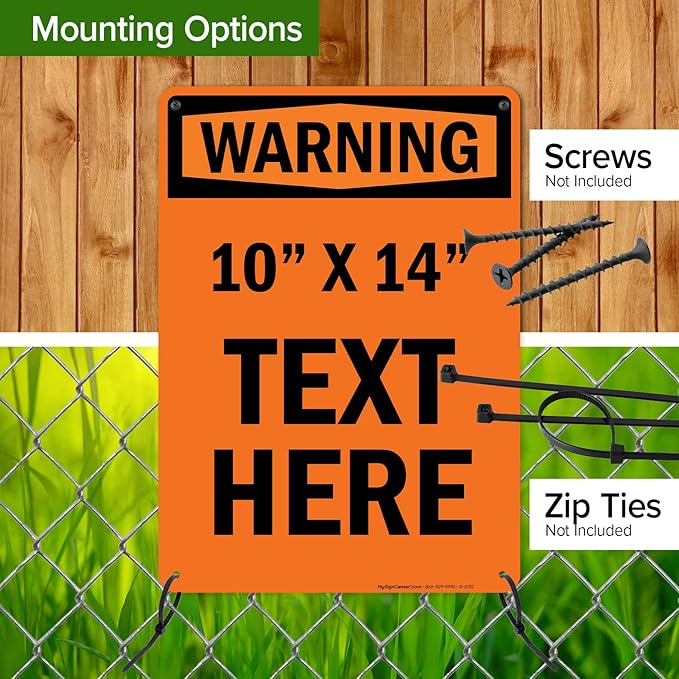 Custom warning Sign, OSHA Sign, 10x14 Inches, Rust Free .040 Aluminum, Fade Resistant, Made in USA by My Sign Center