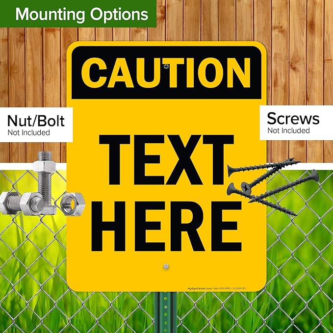 Custom Caution Sign, OSHA Sign, 24x30 Inches, Rust Free .063 Aluminum, Fade Resistant, Made in USA by My Sign Center