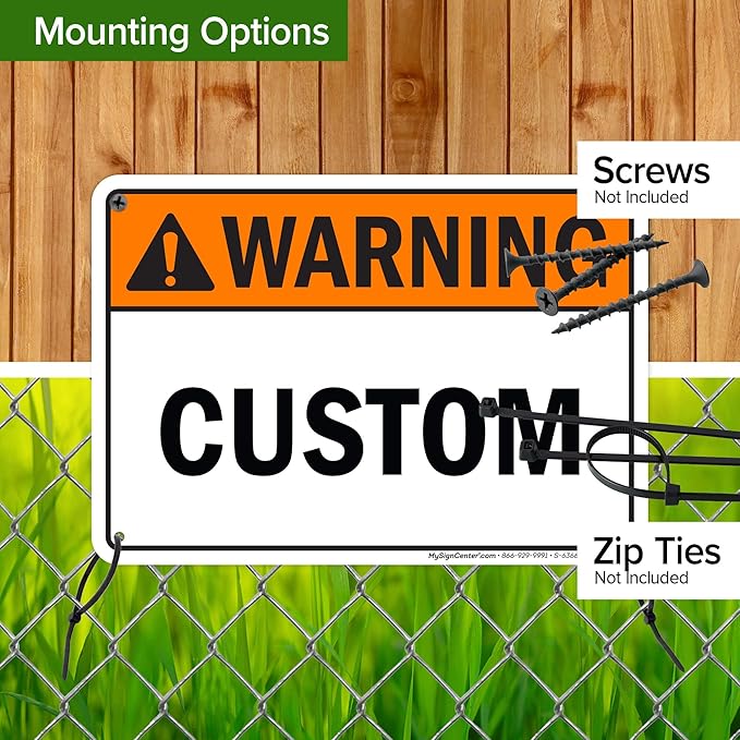 Custom warning Sign, Ansi Sign, Osha Compliant, 7x10 Inches, 55 mil thick HDPE (high density polyethylene), Made in USA by My Sign Center