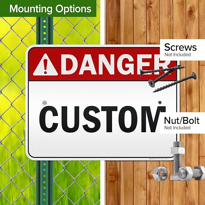 Custom Danger Sign, Ansi Sign, Osha Compliant, 18x24 Inches, 3M EGP Reflective, Rust Free .080 Aluminum, Fade Resistant, Made in USA by My Sign Center