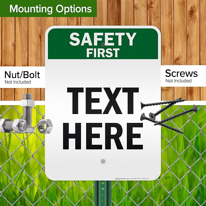 Custom Safety First Sign, OSHA Sign, 18x24 Inches, 3M EGP Reflective, Rust Free .080 Aluminum, Fade Resistant, Made in USA by My Sign Center